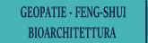 geopatie feng-shui bioarchitettura